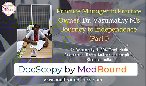 Dr. Vasumathy M, BDS, Tamil Nadu Government Dental College and Hospital, Chennai, India