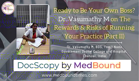 Dr. Vasumathy M, BDS, Tamil Nadu Government Dental College and Hospital, Chennai, India