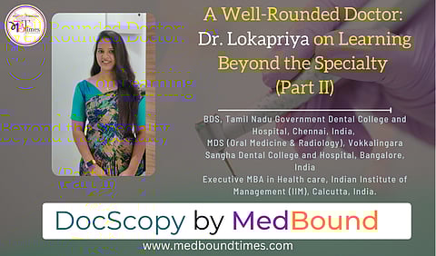 Dr. Lokapriya Manickam, BDS, Tamil Nadu Government Dental College and Hospital, Chennai, India, MDS (Oral Medicine & Radiology), Vokkalingara Sangha Dental College and Hospital, Bangalore, India and Executive MBA in Health care, Indian Institute of Management (IIM), Calcutta, India.