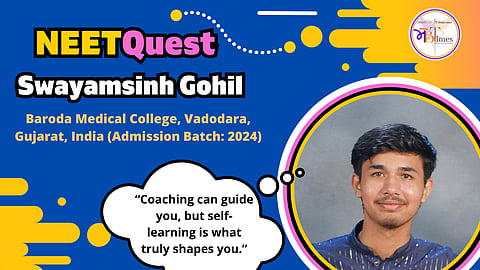 Swayamsinh Gohil, MBBS, Baroda Medical College, Vadodara, Gujarat, India