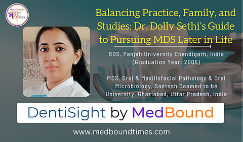 Dr. Dolly Sethi, MDS, Oral & Maxillofacial Pathology & Oral Microbiology