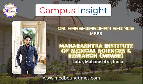 Dr. Harshwardhan Shinde, MBBS, Maharashtra Institute of Medical Sciences & Research (MIMSR)