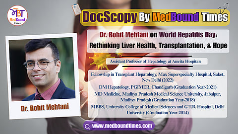 Dr. Rohit Mehtani, MBBS, MD Medicine, DM Hepatology, Fellowship in Transplant Hepatology