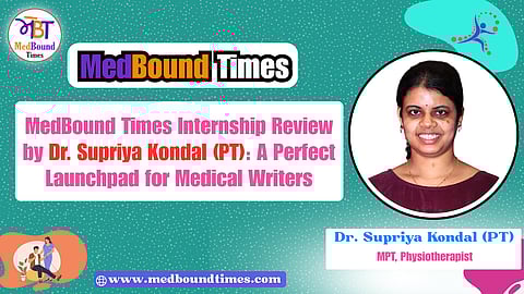 Banner for Dr. Supriya Kondal (PT) Internship Review