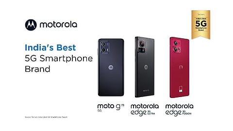 ഇന്ത്യയിലെ ഏറ്റവും മികച്ച 5ജി സ്മാര്ട്ട് ഫോണ് ബ്രാന്ഡായി മോട്ടോറോള