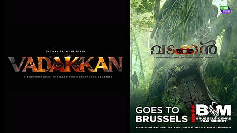 ബ്രസ്സൽസ് ഇന്റർനാഷണൽ ഫന്റാസ്റ്റിക് ഫിലിം ഫെസ്റ്റിവലിൽ ഇടം നേടി സൂപ്പർ നാച്ചുറൽ ത്രില്ലർ 'വടക്കൻ'