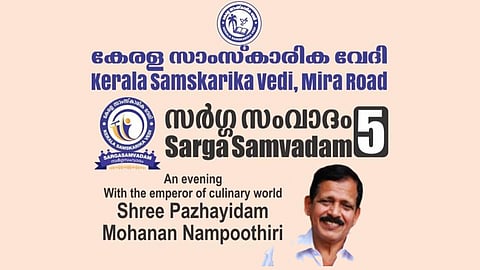 'A Sarga sandhya with the Emperor of Taste' by Kerala Cultural Vedi on 12th October