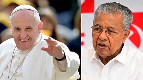 Chief minister Pinarayi vijayan over death of pope francis