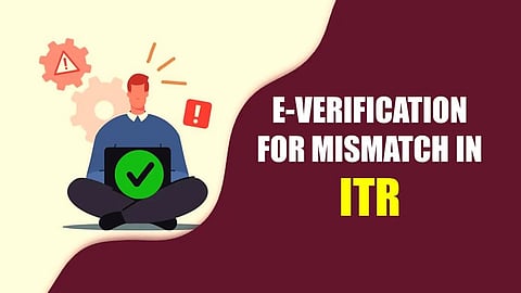 Income mismatch in AIS, ITR - 68,000 cases picked up for e-verification