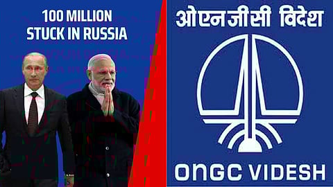 ONGC Videsh has less than $100 mn stuck in Russia, says official