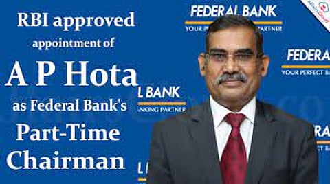 RBI approves AP Hota's appointment as Federal Bank's non-executive chairman
