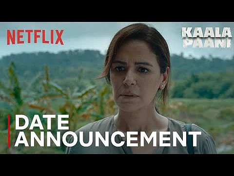 Kaala Paani - A Survival Drama Series by Ashutosh Gowariker and Mona Singh