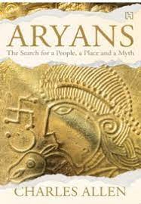 Aryans: The Search for a People, a Place and a Myth", the last book by late British historian Charles Allen,