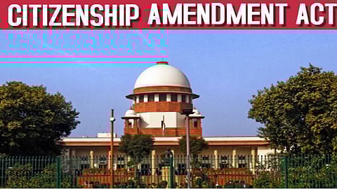 Supreme Court on  CAA