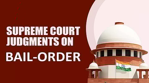 SC on bail order
