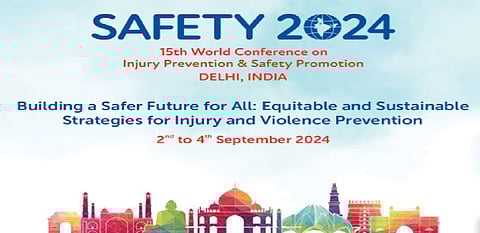India to host 15th World Conference on Injury Prevention and Safety Promotion from Sep 2-4