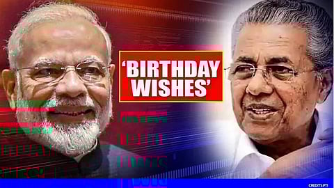 Kerala CM P Vijayan wishes PM Narendra Modi on his birthday
