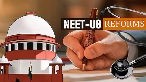 Su[preme Court on NEET UG reforms