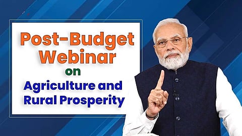 PM Modi will address a post-budget webinar on "Agriculture and Rural Prosperity" via video-conferencing on Saturday.