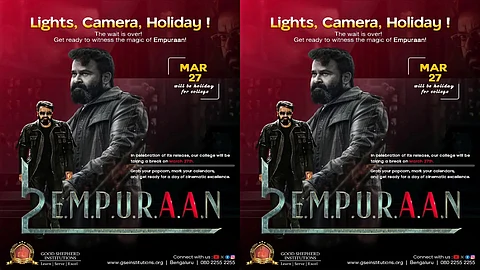 A college in Rajarajeshwari Nagar here has declared a holiday on Mar 27 ‘L2 Empuraan'.