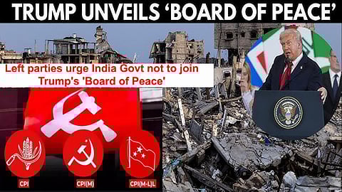 Left parties urge govt not to join Trump's 'Board of Peace'