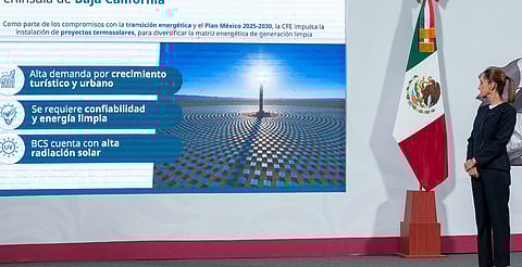 CFE construirá 2 centrales termosolares en Baja California Sur, anuncia Sheinbaum