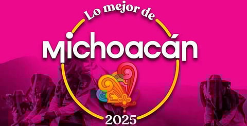 No te quedes sin votar por “Lo Mejor de Michoacán” 2025: Sectur