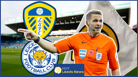 Craig Pawson outraged Leicester City at Leeds United