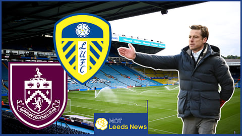 Leeds United are set to welcome Burnley to Elland Road