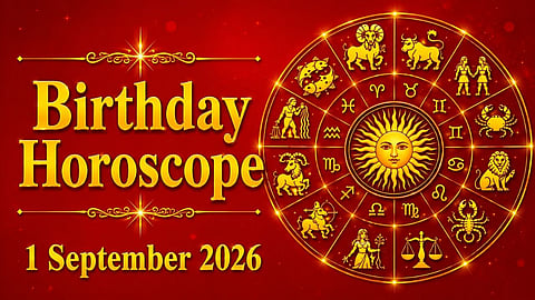 Birthday Horoscope 1 September 2026
