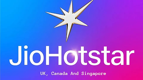 JioHotstar enters international markets launched in the UK, Canada, and Singapore srs13