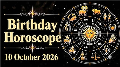 Birthday Horoscope 10 October 2026
