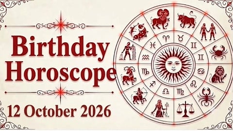 Birthday Horoscope 12 October 2026