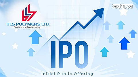 BLS Polymers IPO