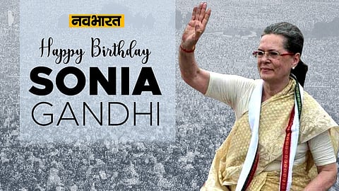 Sonia Gandhi Birthday : Congress leader Sonia Gandhi's 75th birthday today, know the special things of political journey from stepping into politics