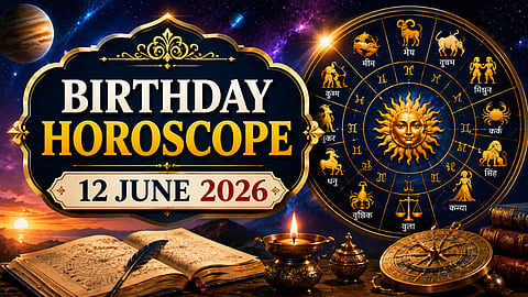 Birthday Horoscope 12 June 2026