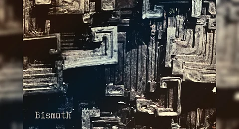 Poster of the song ‘Bismuth’