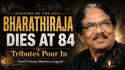Maestro of the Soil: Legendary Filmmaker Bharathiraja Dies at 84