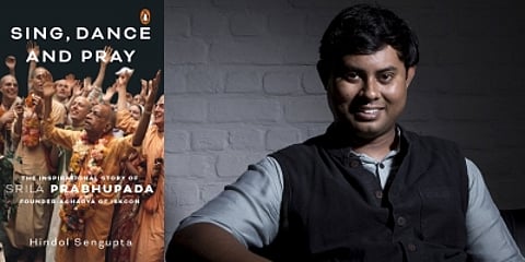 Dance and Pray - The Inspirational Story of Srila Prabhupada by award-winning author Hindol Sengupta. (IANS)