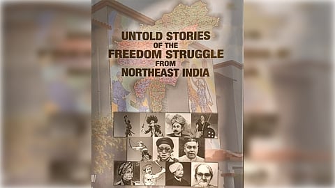 A new book titled 'Untold Stories of the Freedom Struggle from Northeast India' written by veteran Guwahati-based journalist and author Samudra Gupta Kashyap. (Cover Photo- IANS)
