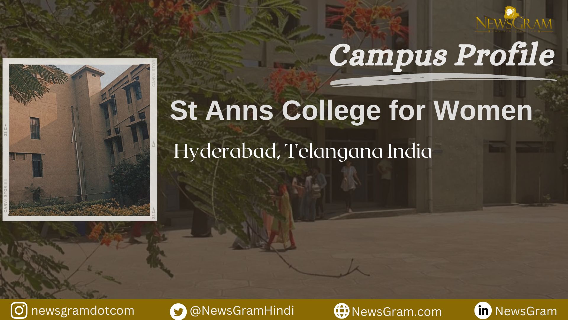 Campus Profile: St. Ann's College For Women, Hyderabad