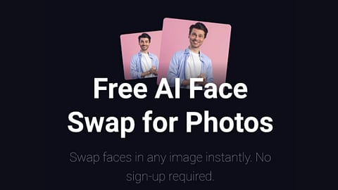 Advertisement for a Free AI Face Swap tool featuring a smiling person in a blue shirt. Text reads: 'Free AI Face Swap for Photos. Swap faces in any image instantly. No sign-up required.' The background is dark with two similar photos overlapping.