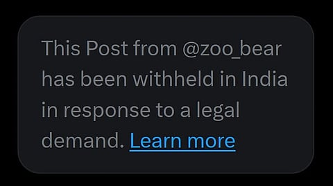 A message from X saying that @zoo_bear's post has been withheld in India in respone to a legal demand