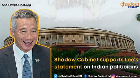 Shadow Cabinet supports Lee’s statement on Indian politicians