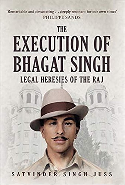 The Execution Of Bhagat Singh, Legal Heresies Of The Raj