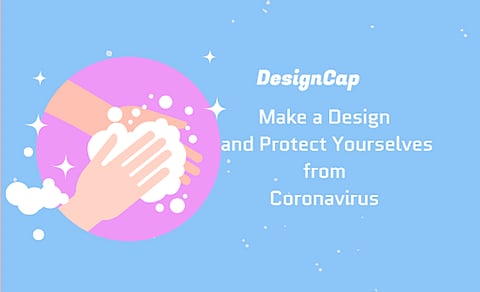 DesignCap – Make a Design and Protect Yourselves from Coronavirus