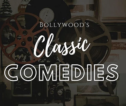 Some Old and Gold Exemplary Bollywood Comedy Films of all Time