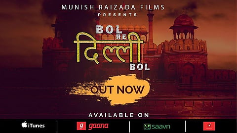 This is What The Song “Bol Re Dilli Bol” Reverberates