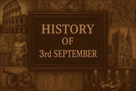 3 सितंबर (History Of 3rd September) के दिन से जुड़ी कुछ महत्वपूर्ण घटनाओं को चित्रों के माध्यम से दिखाया गया है