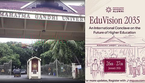 എഡ്യു വിഷന്: അന്തര്ദേശീയ വിദ്യാഭ്യാസ കോണ്ക്ലേവ് ഇന്നും നാളെയുമായി എംജി സര്വകലാശാല ക്യാംപസില്